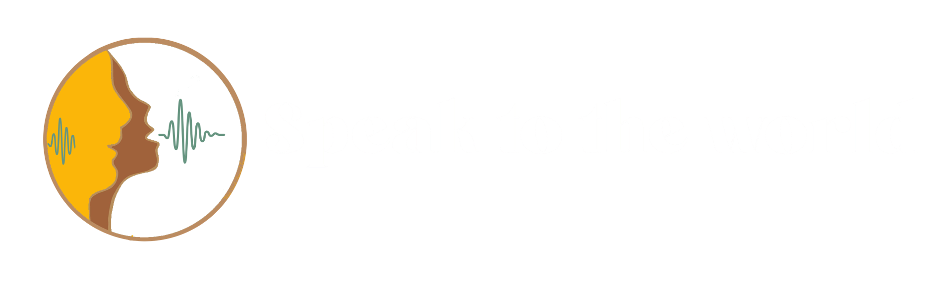 Speak to the world